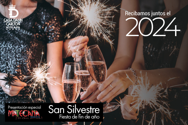 ¡Recibamos juntos el 2024! ¡Te esperamos para celebrar juntos el comienzo de un nuevo año en Casa Dann Carlton Hotel & Spa!